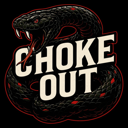 CHOKE OUT